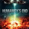 HUMANITY'S END-LA FIN EST PROCHE